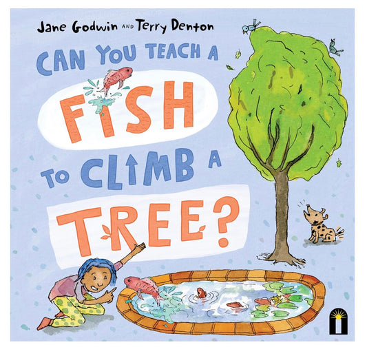 Can you teach a fish to climb a tree