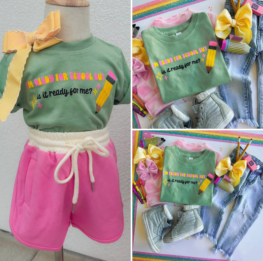 I’m Ready For School Tee